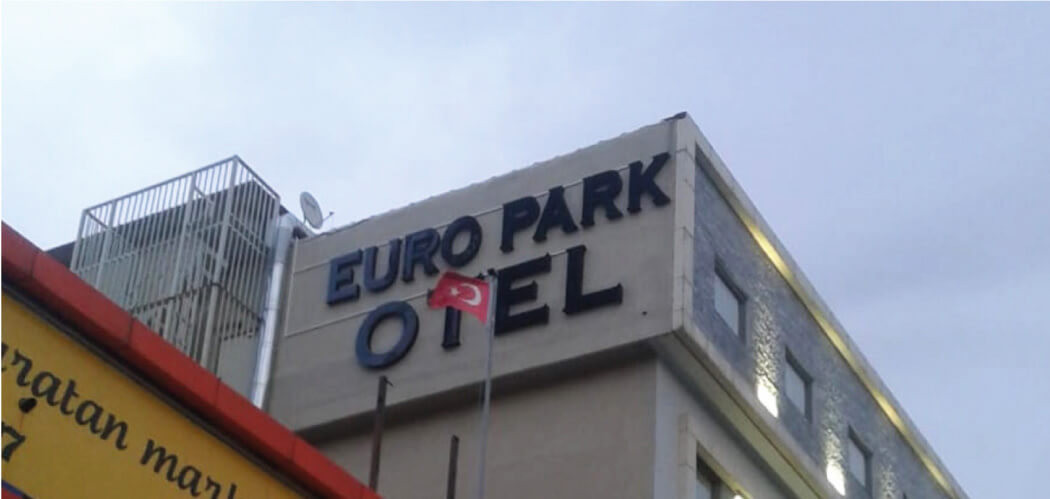 Euro Park Otel Kutu Harf Tabela | Antik Reklam Referans Çalışması - ANTİK REKLAM