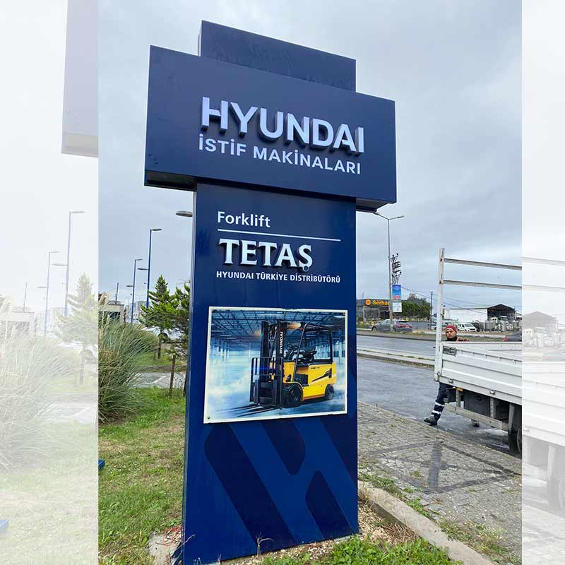 Hyundai İstif Makineleri Totem Tabela | Antik Reklam - ANTİK REKLAM